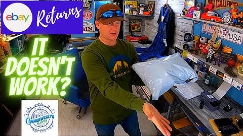EBAY Buyer Returns They Said "It Doesn