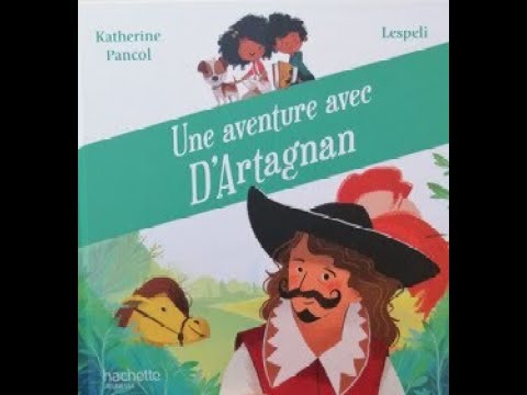 Lecture Une Aventure Avec Dartagnan