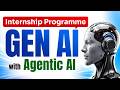 Internship Program on Gen AI with Agentic AI | Prakash Senapati Naresh IT