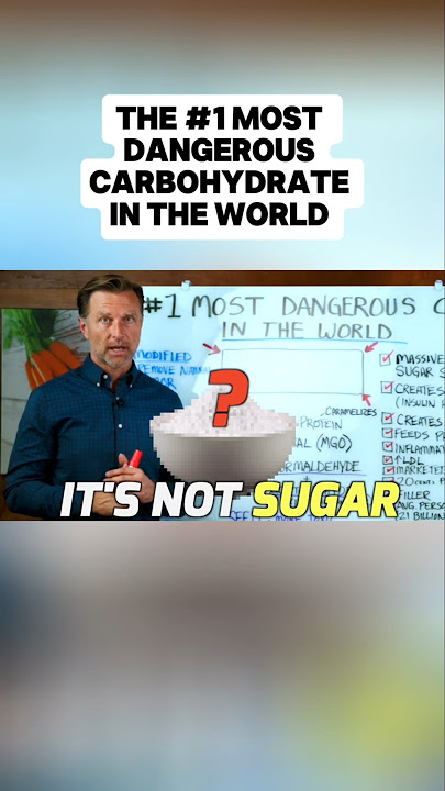 The #1 MOST Dangerous Carbohydrate in the World!