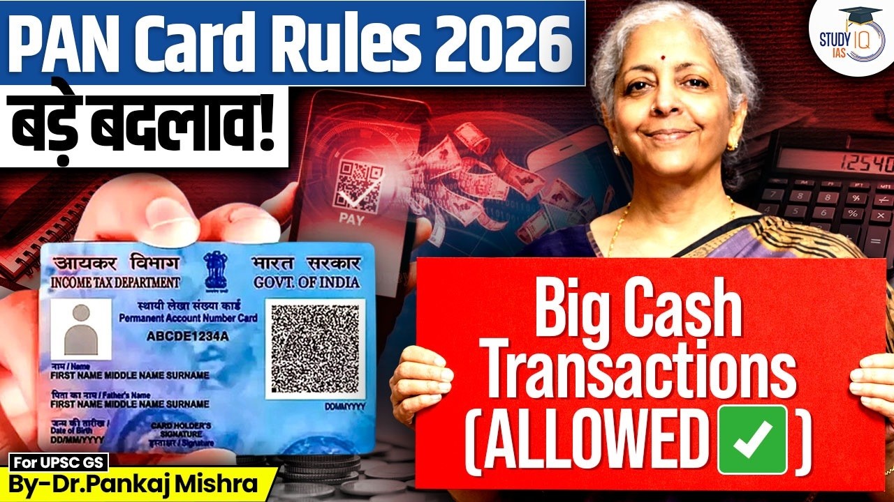 Is Cash Still King? | The Architecture of India’s New PAN Rules 2026 | Dr Pankaj Mishra | StudyIQIAS