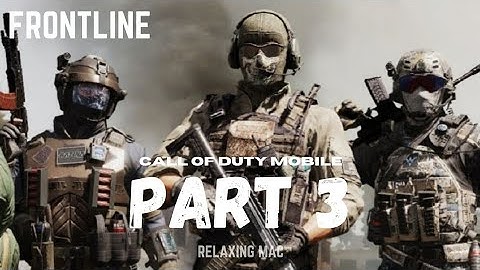 Call of duty mobile frontline gameplay season 10|Relaxing Mac|#PART3.