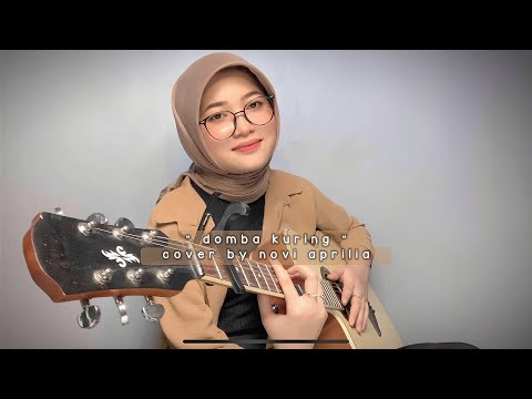 DOMBA DOMBA KURING (VIRAL TIKTOK) || COVER BY NOVI APRILIA