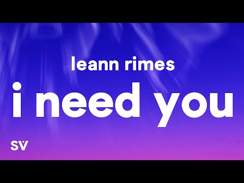 Leann Rimes - I Need You I Need You Like Water Like Breath Like Rain