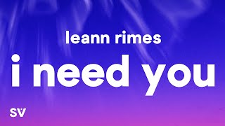 LeAnn Rimes - I Need You (Lyrics) \