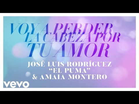 Voy A Perder La Cabeza Por Tu Amor (feat. José Luis Rodríguez)