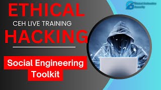 Ethical Hacking Training - Exploring Social Engineering Toolkit