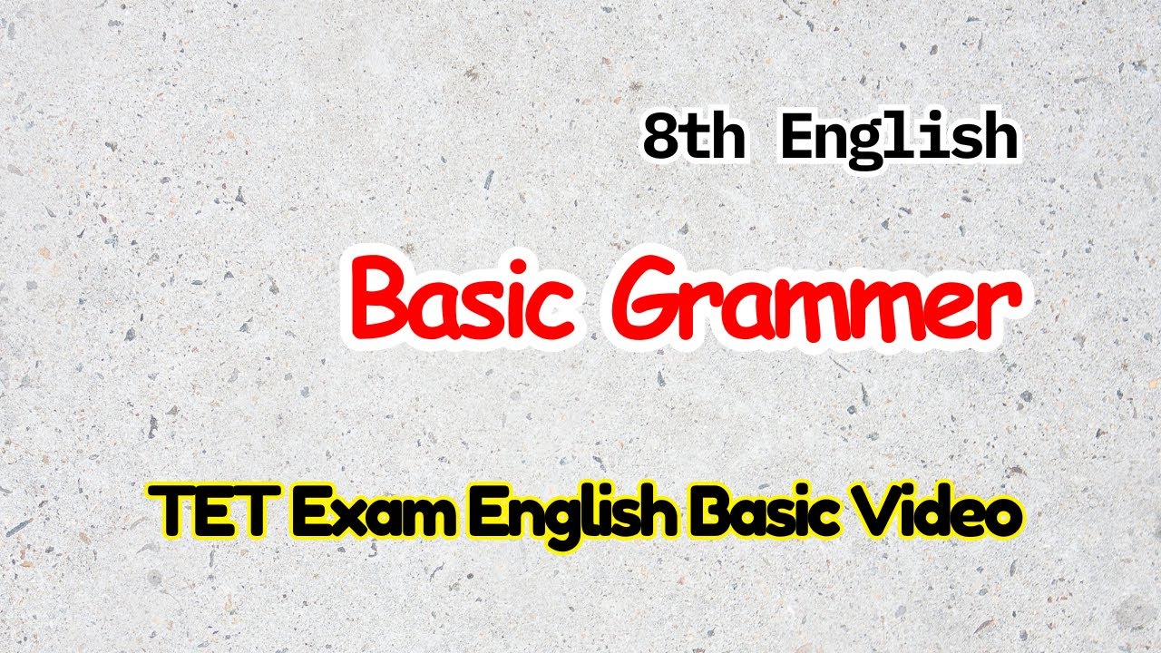 Tet Basic 8th English | Basic Grammer | TET Online Class Video - YouTube