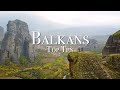 Top 10 places to visit in the balkans