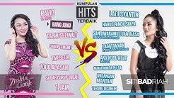 Zaskia Gotik ft. Siti Badriah - Lagu paling terpopuler sepanjang masa  - Durasi: 1.00.13. 