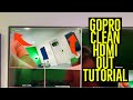 GoPro Clean HDMI Out Tutorial - How to Hide Battery &amp; Recording Status Icons