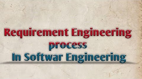 ||| Requirement Engineering Process ||| in |Software Engineering| Give simple notes with explanation