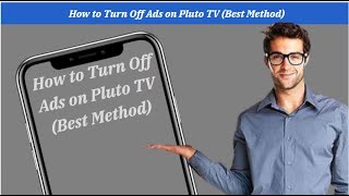 How to Turn Off Ads on Pluto TV (Best Method)