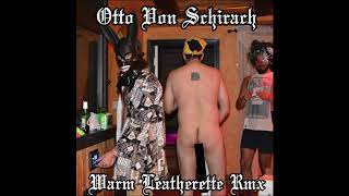 The Normal - Warm Leatherette - Otto Von Schirach  Remix