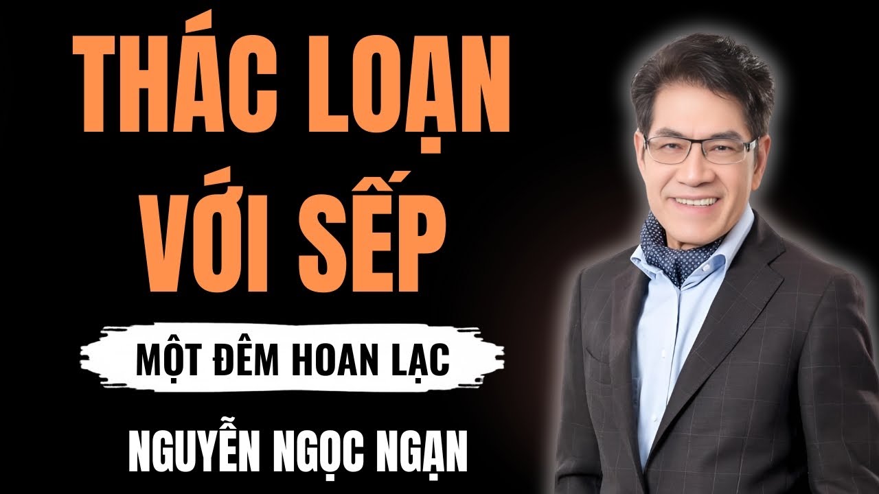 THÁC LOẠN VỚI SẾP – Đánh đổi tất cả vì một đêm lầm lỡ – Nguyễn Ngọc Ngạn - youtube