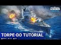 How It Works: How to Torpedo | World of Warships: Legends