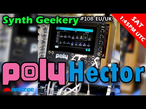 Synth Geekery #108 Poly Effects Hector