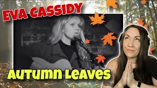 Full body chills! | Eva Cassidy - Autumn Leaves | Reaction