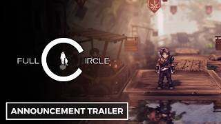 Full Circle - Official Announcement Trailer | Indie Quest 2026
