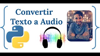 Como covertir Texto a Audio con Python