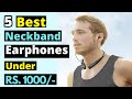 Top 5 Best Bluetooth Wireless Neckband Earphones in India Under Budget || Best Wireless Earphones