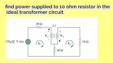 Power delivered to 10 ohm resistor ||magnetically coupled circuit