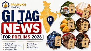 Complete GI Tags Current Affairs 2025-26 | UPSC Prelims Special l with Practice Questions