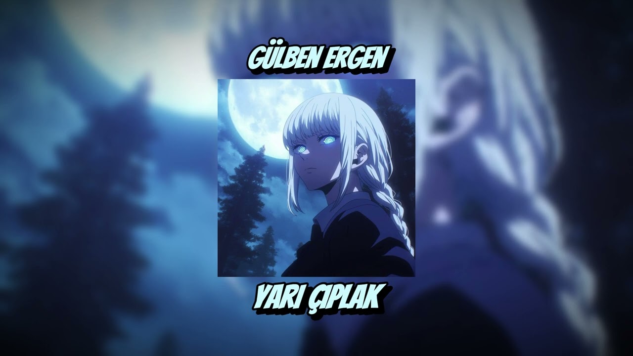Gülben Ergen - Yarı Çıplak | (SLOWED+REVERB)