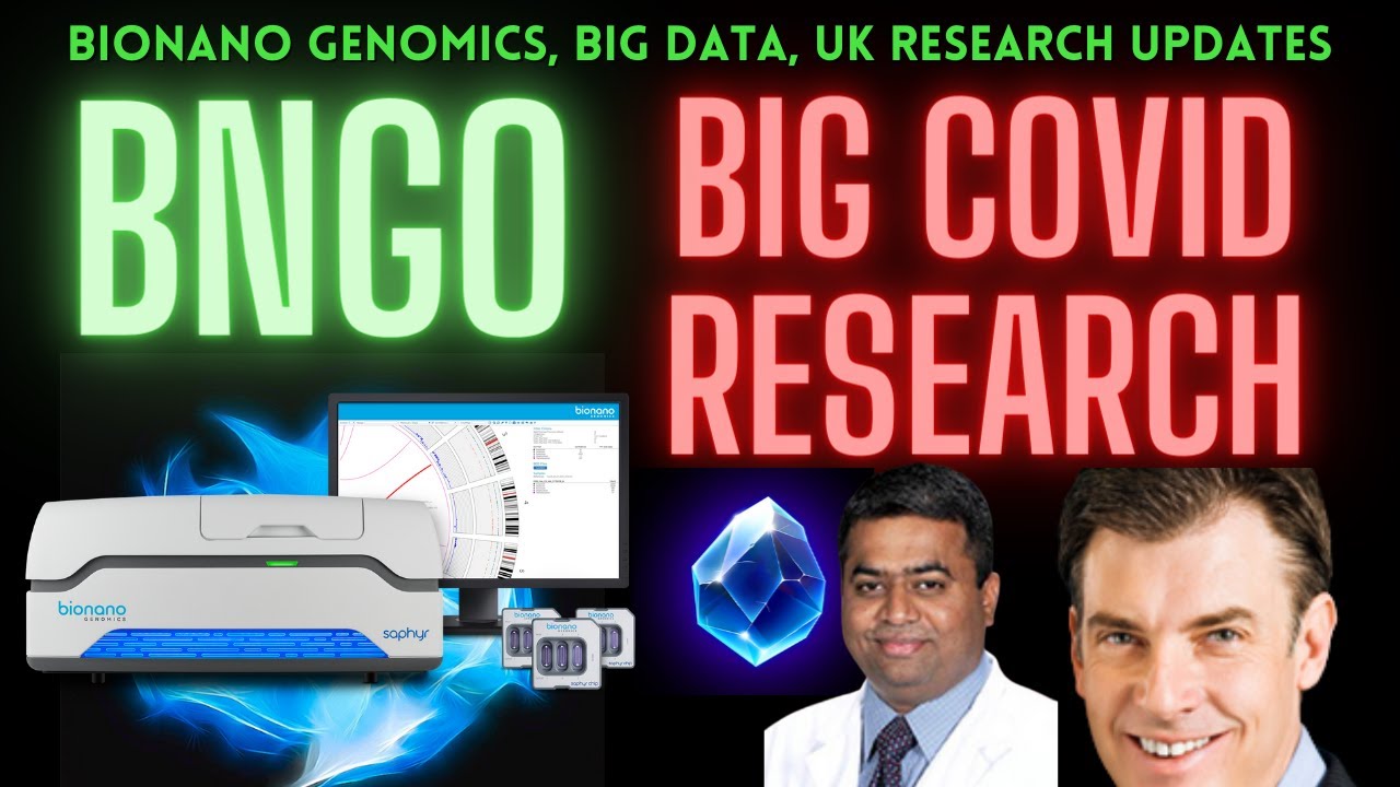 BNGO NEWS - BIG Research in UK and C-19 BNGO updates - Bionano genomics - bionano stock, BNGO stock