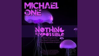 Nothing Is Impossible (Original Mix)