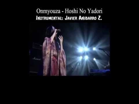 Onmyouza - Hoshi No Yadori (Karaoke) (Instrumental: Javier Anibarro Z.)