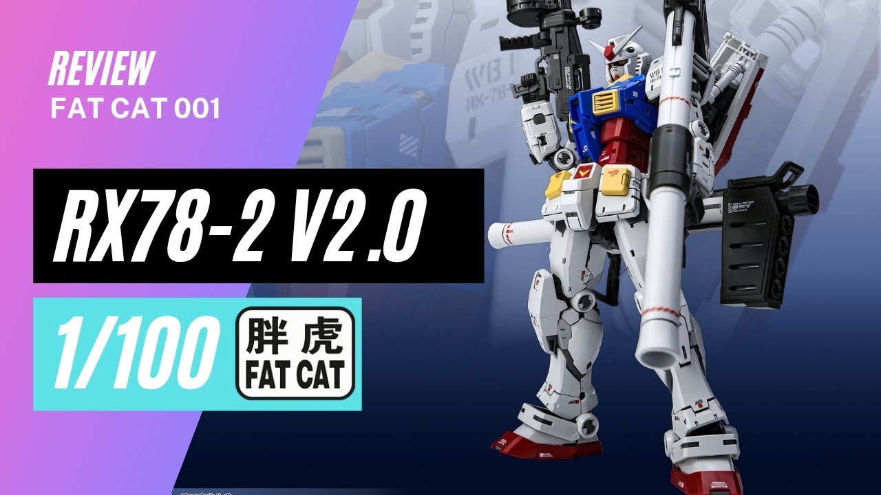 Review Bootleg - Fat Cat 001 RG RX78-2 Ver 2.0 1/100. - YouTube