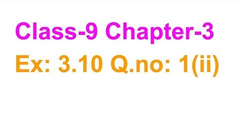 TN Class-9 Maths Chapter-3 Ex: 3.10 Q.no: 1(ii)
