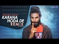 Thushara joshap  karana hoda de official remix ft dj evo