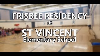 Frisbee Residency at St. Vincent Catholic Elementary School