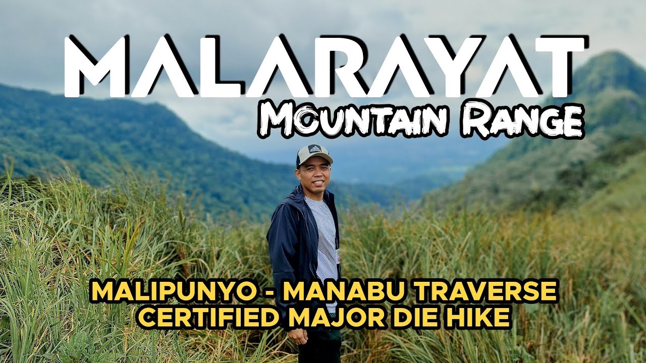Malarayat Range (Major DieHike)