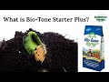 Espoma biotone starter plus organic starter fertilizer  what is biotone