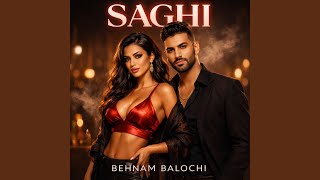 Saghi (Remix) - Behnam Balochi