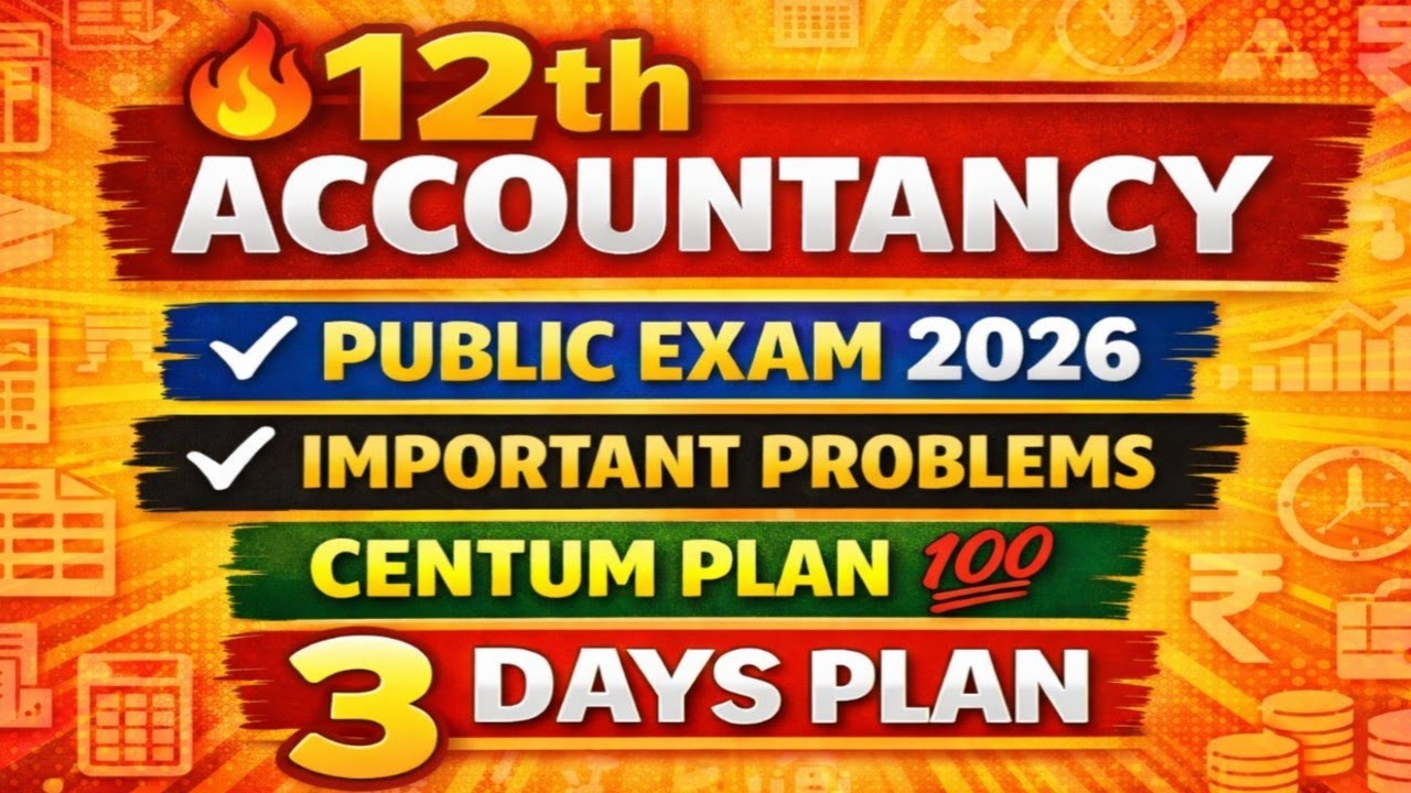 12th Accountancy Public Exam 2026 🔥 Important Questions | Centum Study Plan | 100/100 Strategy | 