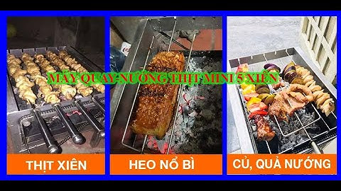 Máy quay  nướng thị mini 5 xiên