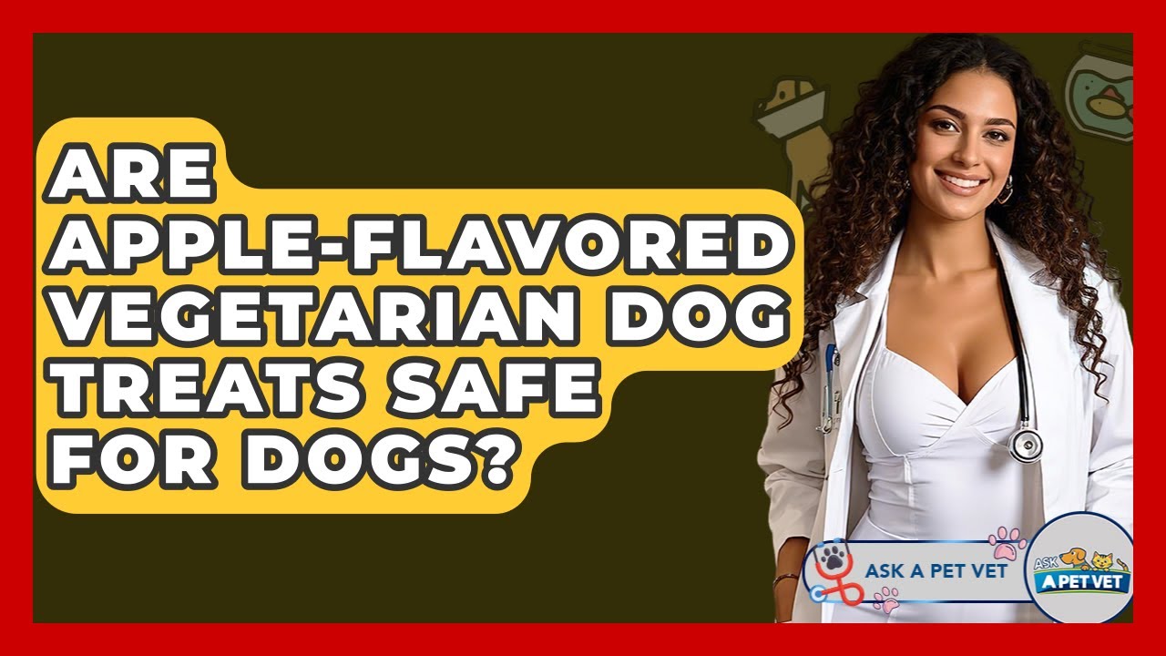 Are Apple-flavored Vegetarian Dog Treats Safe For Dogs? - Ask A Pet Vet