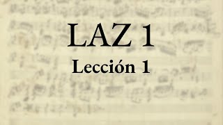 Solfeo LAZ 1 - Lección 1 - Audio con entonación y acompañamiento