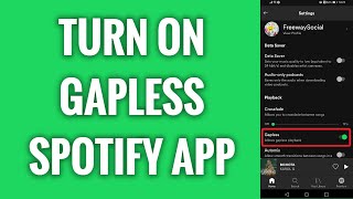 How To Turn On Gapless Playback On Spotify App screenshot 5
