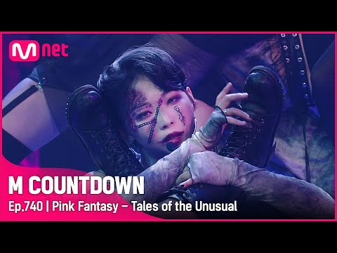 [Pink Fantasy - Tales of the Unusual] #엠카운트다운 EP.740 | Mnet 220217 방송