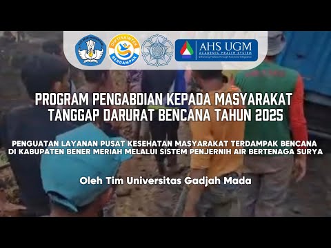 Ketika Air Menjadi Harapan: Pengabdian UGM Menguatkan Layanan Kesehatan Pascabencana