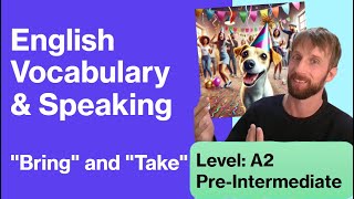 English Vocabulary Quiz: Test Your Skills in 5 Minutes! How to use "bring" and "take"