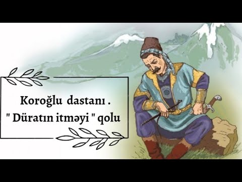 Koroğlu dastanı \