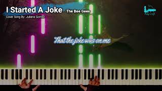 &quot;I Started a Joke&quot; -- The Bee Gees [PIANO Midi Melody Lyrics]