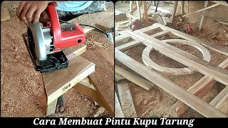 Trik Tukang Kayu Membuat Pintu Kayu Jati model Kupu tarung Bulat