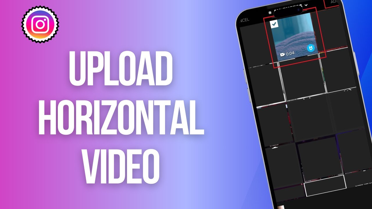 how-to-upload-horizontal-video-on-instagram-youtube
